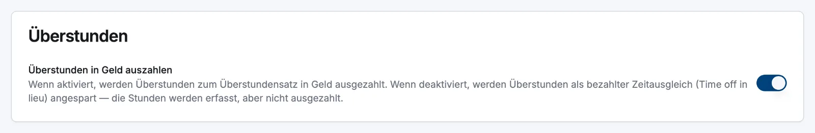 Die Karte „Überstunden“ in den Einstellungen für Zeit & Anwesenheit mit dem Schalter „Überstunden in Geld auszahlen“