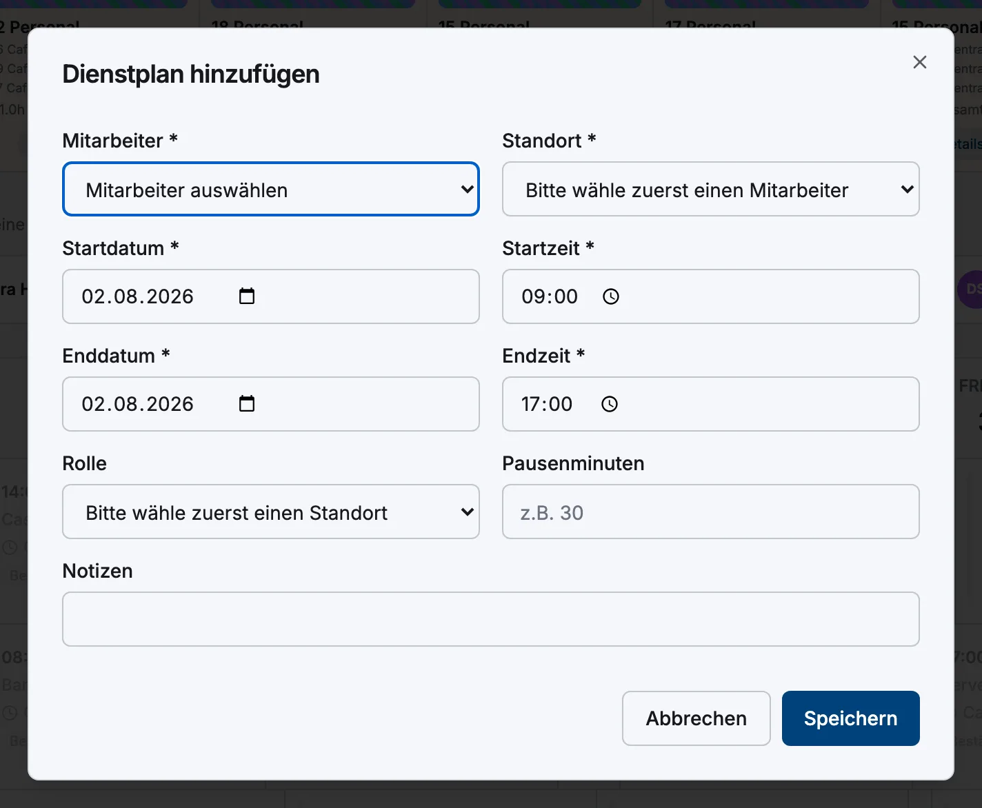 Das Fenster „Dienstplan hinzufügen“ mit den Feldern Mitarbeiter, Standort, Zeiten, Rolle und Pause