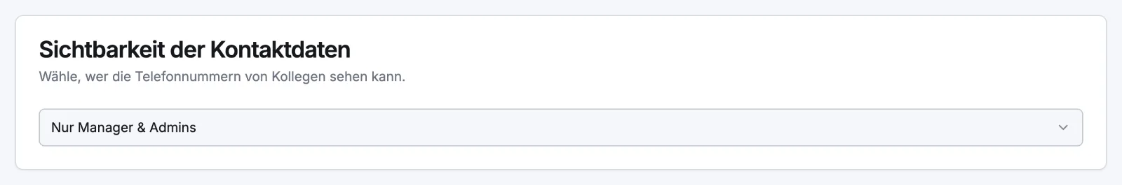 Die Karte „Sichtbarkeit der Kontaktdaten“ in den Personen-Einstellungen mit der ausgewählten Option „Nur Manager & Admins“