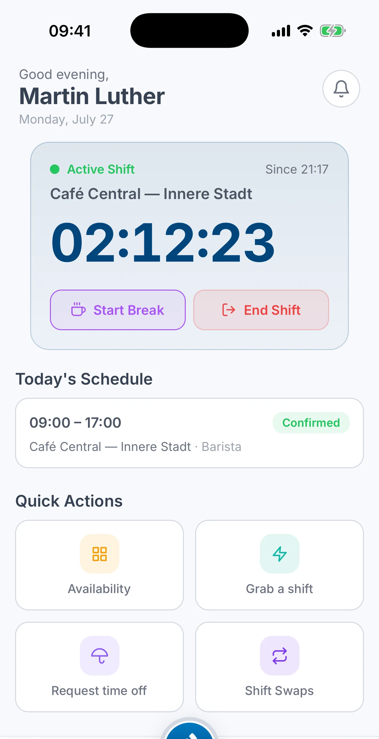 Home during a shift: an Active Shift card with a running timer, Start Break and End Shift buttons, and today's schedule below