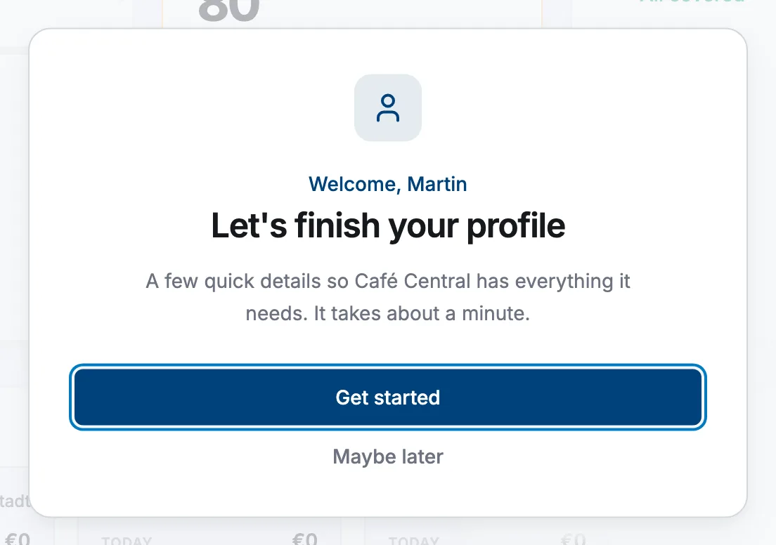 The welcome screen of the first-run setup wizard, offering Get started or Maybe later