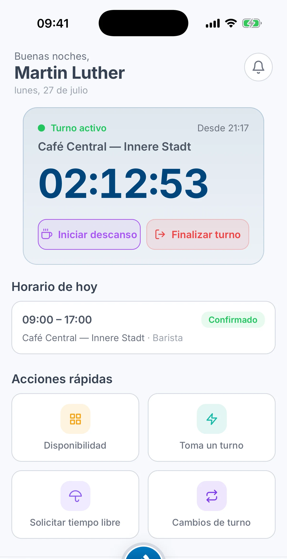 Inicio durante un turno: la tarjeta Turno activo con el temporizador en marcha, los botones Iniciar descanso y Terminar turno, y el horario de hoy debajo