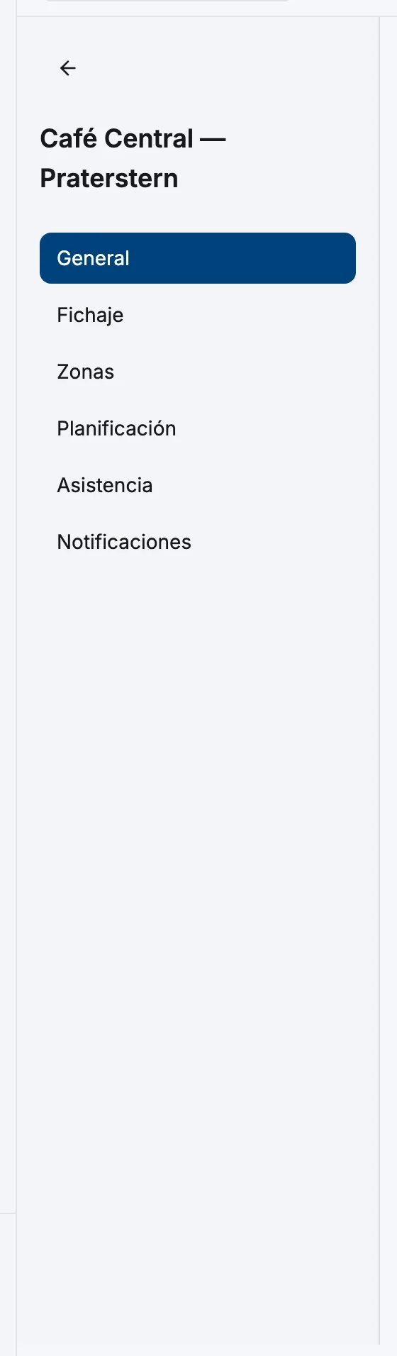 El panel lateral de un local con las pestañas General, Fichaje, Zonas, Planificación, Asistencia y Notificaciones bajo el nombre del local